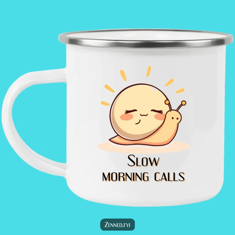 Funny Snail Calm Camping Mug: Peaceful Slow-Paced Zen Drinkware Gift