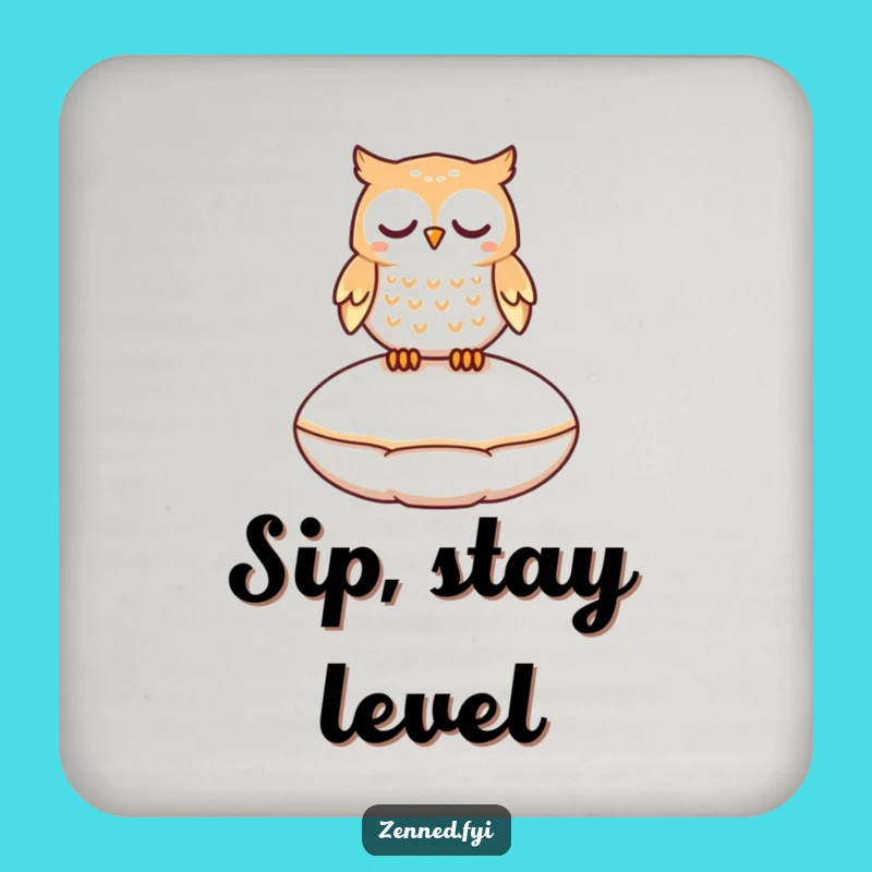 Funny Peaceful Owl Coaster - Protect Surfaces with Gentle Charm