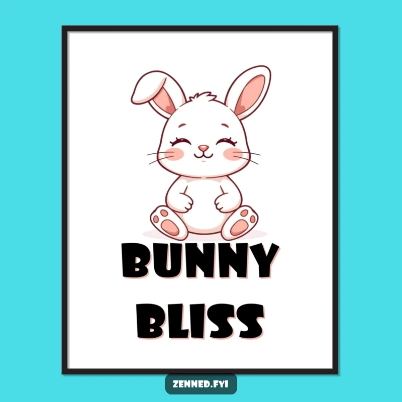 Funny Zen Bunny Poster: Peaceful Meditation Art Print, Hilarious Home Decor Gift