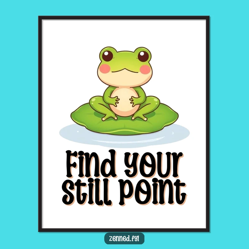 Funny Frog Meditation Poster: Serene Amphibian Zen Wall Art Gift