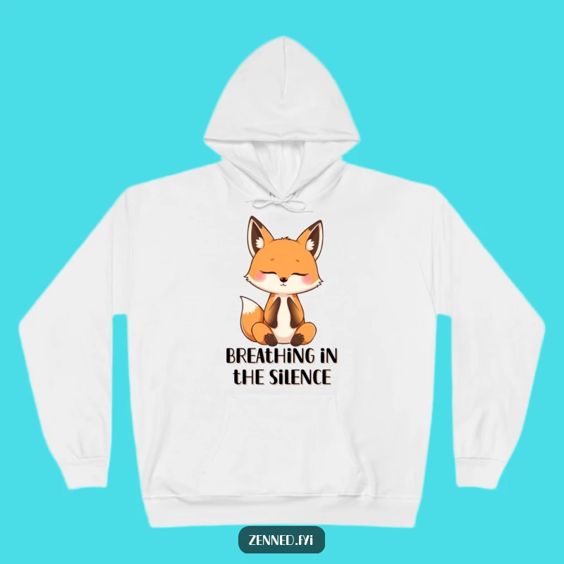 Funny Fox Mindfulness Hoodie: Cozy Comfort for Peaceful Moments