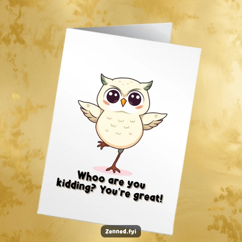 Funny Free Printable Birthday Card: A kawaii owl masterfully balances on one leg, wishing a wonderfully balanced birthday.