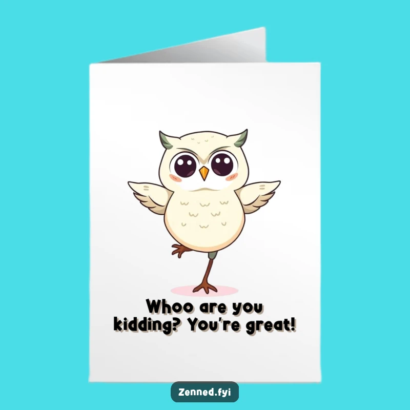 Free Printable Kawaii Owl Birthday Card: Perfectly Balanced Owl for a Hilariously Witty Wish