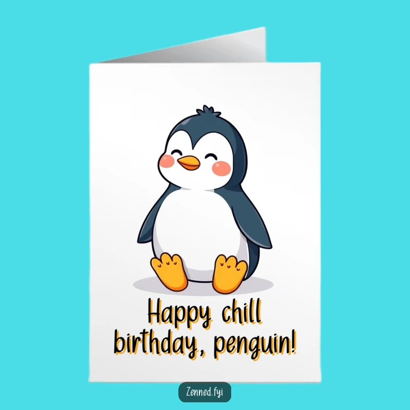 Free Printable Funny Birthday Card: Penguin Zen Birthday Bliss