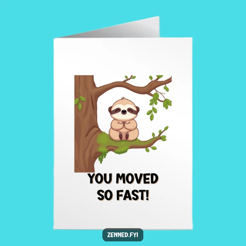 Free Printable Congrats Card: Serene Sloth Meditation Funny Downloadable Gift