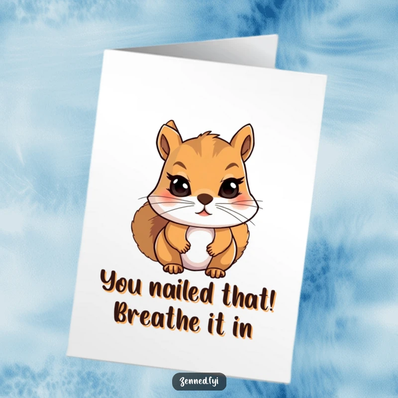 Funny Free Printable Congratulations Card: Focused squirrel taking a slow, deep breath in humorous meditation.