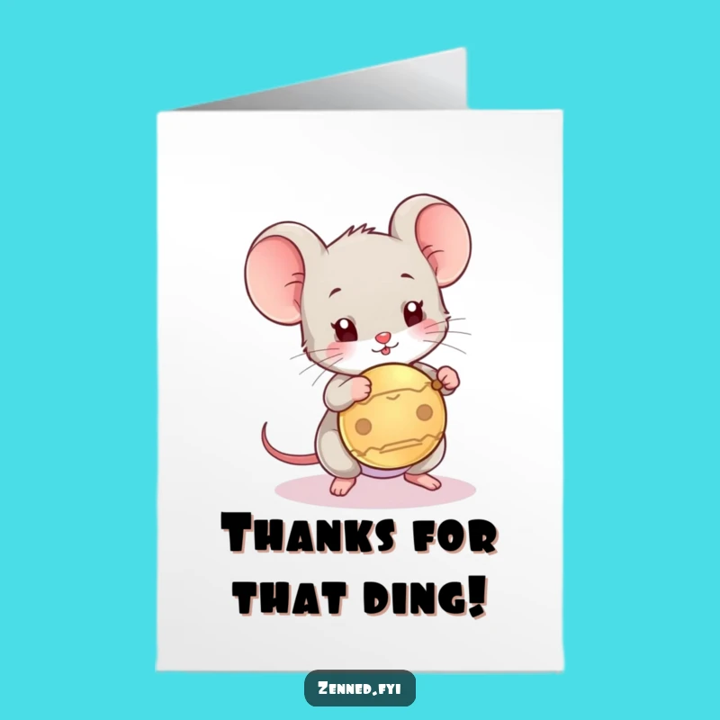 Free Printable Thank You Card: Mouse Gonging Thanks - Sweet Downloadable Gift
