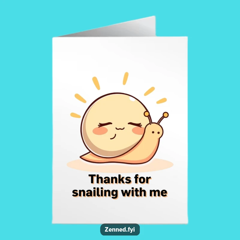 Free Printable Thank You Card: Peaceful Snail, Calm Gratitude, Downloadable Gift