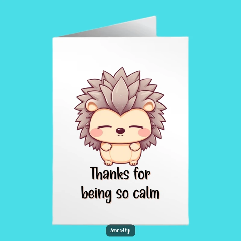 Free Printable Hedgehog Thank You Card: Calm Humor Downloadable Appreciation