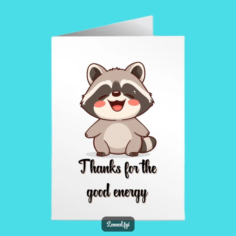 Free Printable Thank You Card: Calm Raccoon, Funny Downloadable Gift of Gratitude
