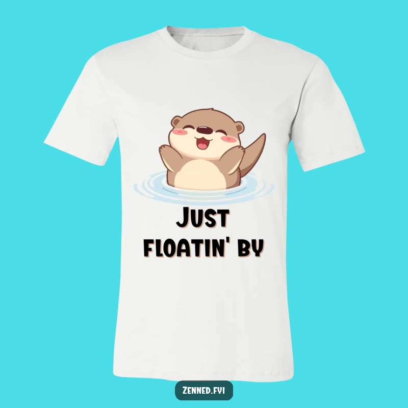 Funny Zen Otter T-Shirt: Joyful Floater Tee, Hilarious Relaxation Gift for Water Lovers